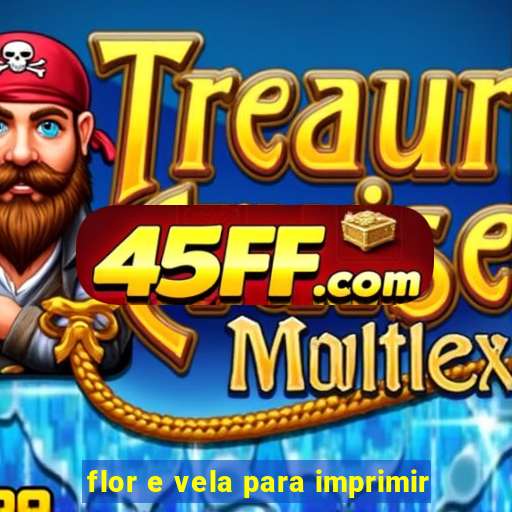 flor e vela para imprimir
